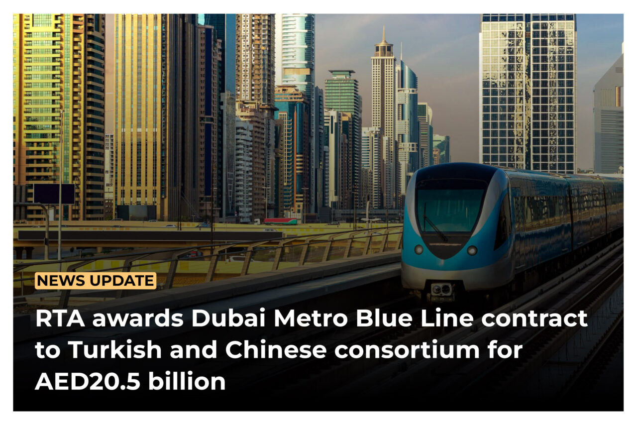 Dubai Metro Blue Line project contract awarded to MAPA, LIMAK, and CRRC.